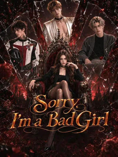 Sorry, I'm a Bad Girl poster