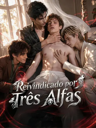 Reivindicado por Três Alfas poster