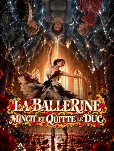 LA BALLERINE MINCIT ET QUITTE LE DUC poster