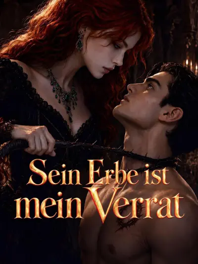 Sein Erbe ist mein Verrat poster