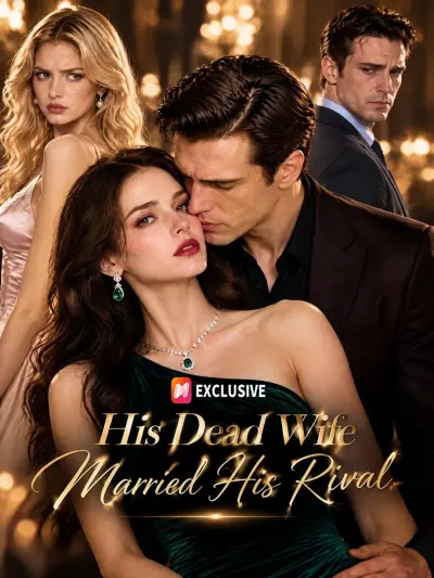 His Dead Wife Married His Rival poster