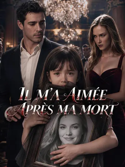 IL M'A AIMÉE APRÈS MA MORT poster