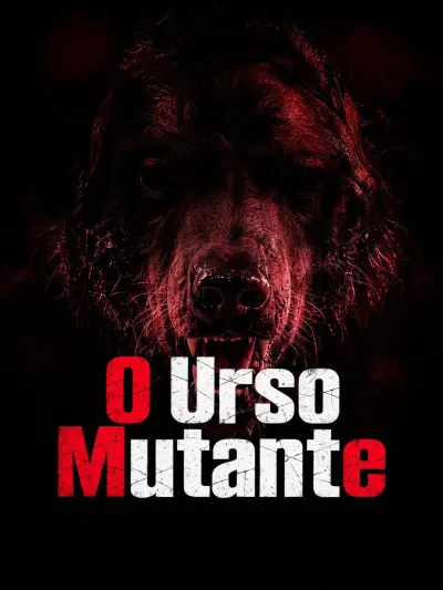 O Urso Mutante poster