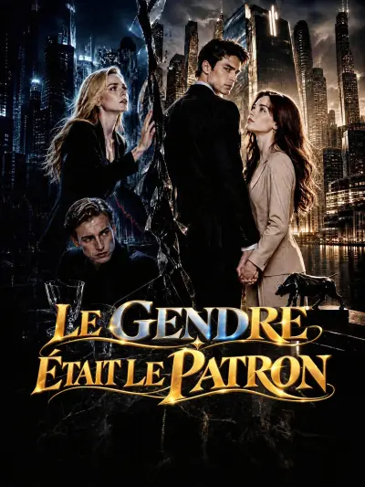 LE GENDRE ÉTAIT LE PATRON poster