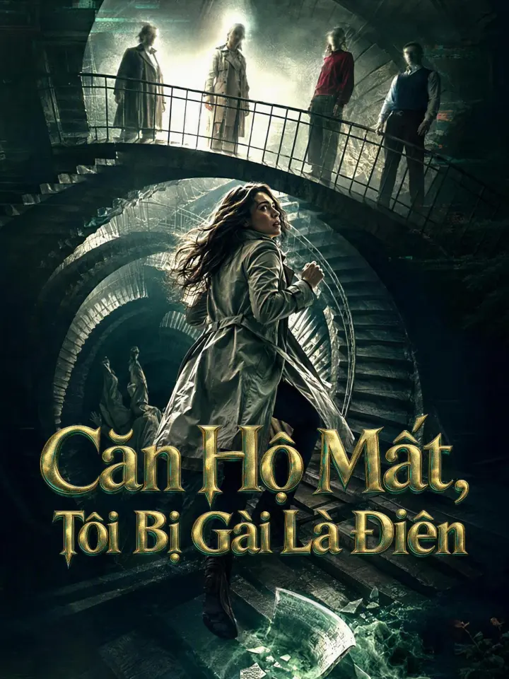 Căn Hộ Mất, Tôi Bị Gài Là Điên poster