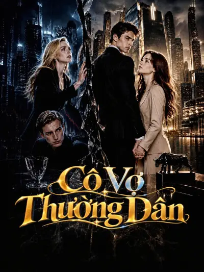 Cô Vợ Thường Dân poster