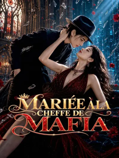 MARIÉE À LA CHEFFE DE MAFIA poster