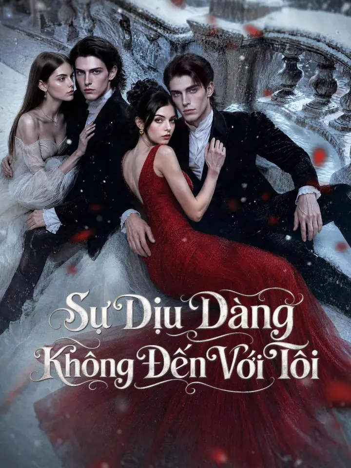 Sự Dịu Dàng Không Đến Với Tôi poster