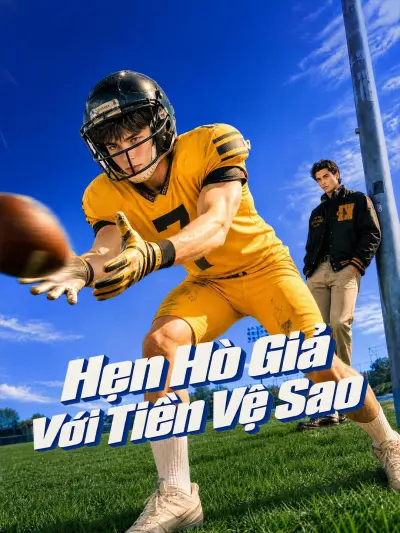 Hẹn Hò Giả Với Tiền Vệ Sao poster