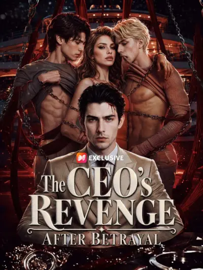 The CEO's Revenge After Betrayal poster