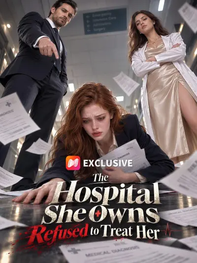The Hospital She Owns Refused to Treat Her poster