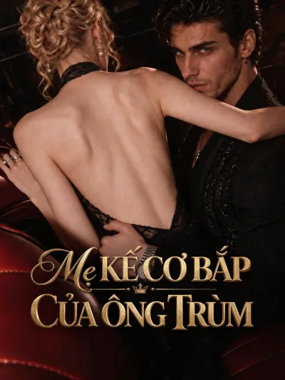 Mẹ Kế Cơ Bắp Của Ông Trùm poster