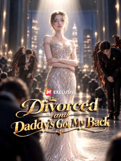 Divorced and Daddy's Got My Back poster