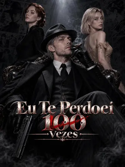 Eu Te Perdoei 100 Vezes poster