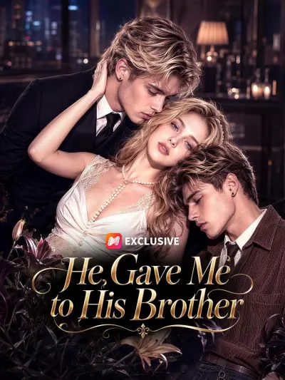 He Gave Me to His Brother poster