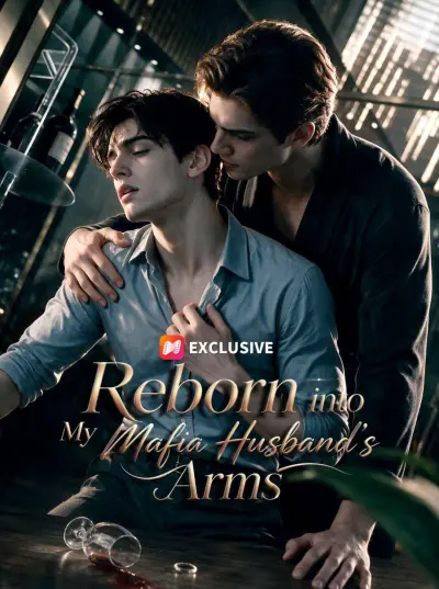 Reborn into My Mafia Husband’s Arms poster