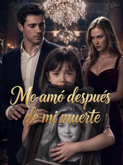 Me amó después de mi muerte poster