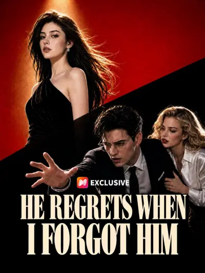He Regrets When I Forgot Him poster