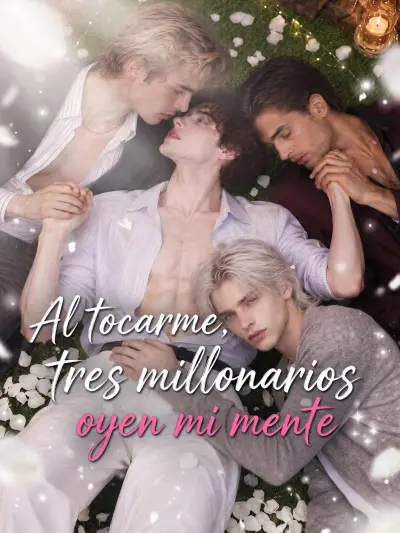 Al tocarme, tres millonarios oyen mi mente poster