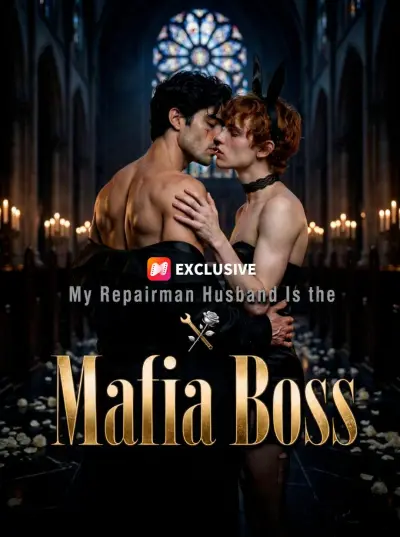 My Repairman Husband Is the Mafia Boss poster