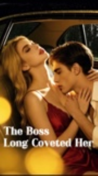 The Boss Coveted Her Long