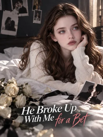 He Broke Up With Me for a Bet poster