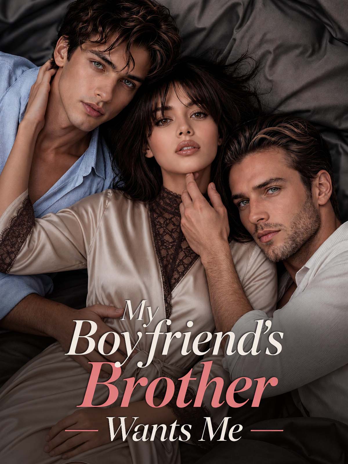 My Boyfriend's Brother Wants Me