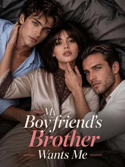 My Boyfriend's Brother Wants Me poster