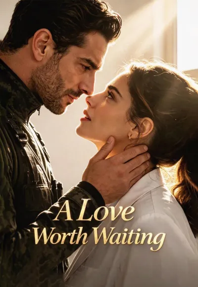 A Love Worth Waiting poster