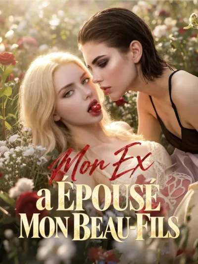 Mon Ex a Épousé Mon Beau-Fils poster
