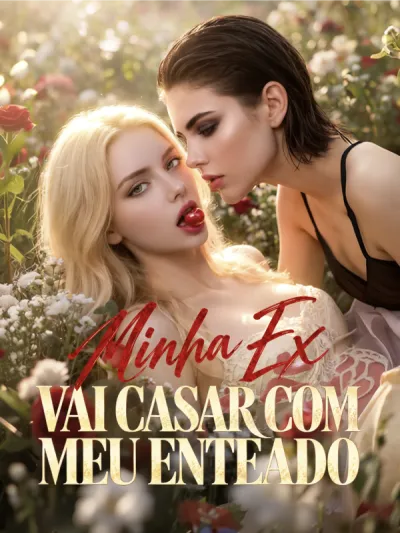 Minha Ex vai casar com meu enteado poster