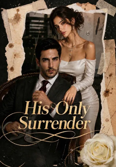 His Only Surrender poster