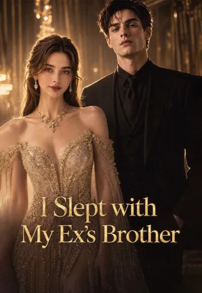 I Slept with My Ex's Brother poster