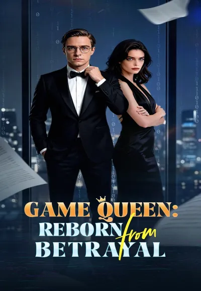 GAME QUEEN: REBORN FROM BETRAYAL poster