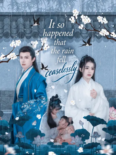 It so happened that the rain fell ceaselessly poster