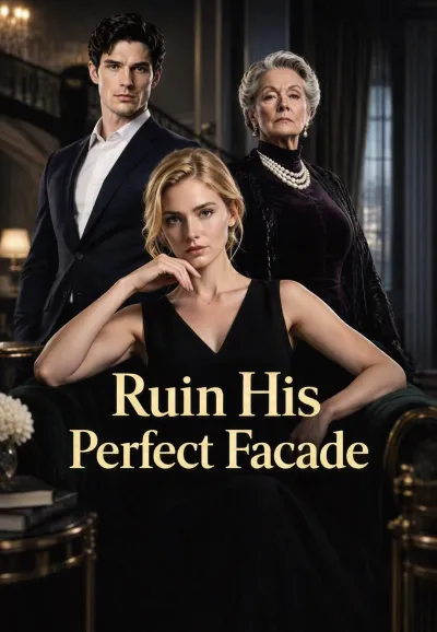 Ruin His Perfect Facade poster