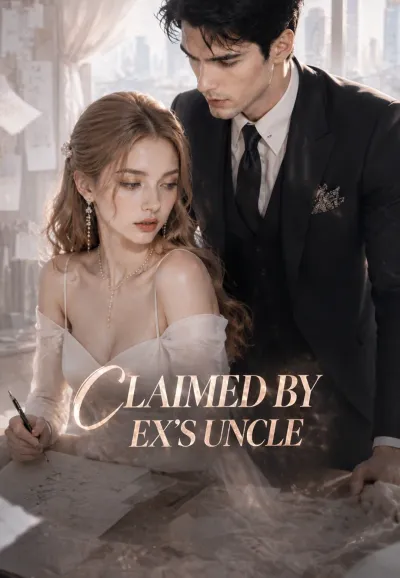 CLAIMED BY MY EX'S UNCLE poster