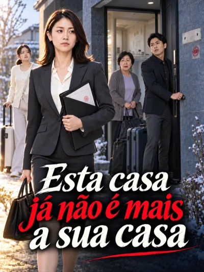 Esta casa já não é mais a sua casa poster
