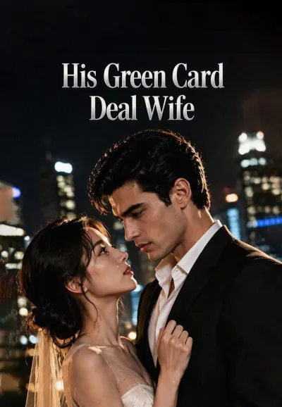 His Green Card Deal Wife poster