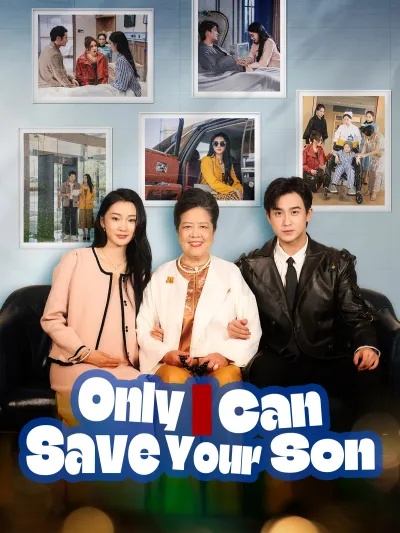 Only I Can Save Your Son poster