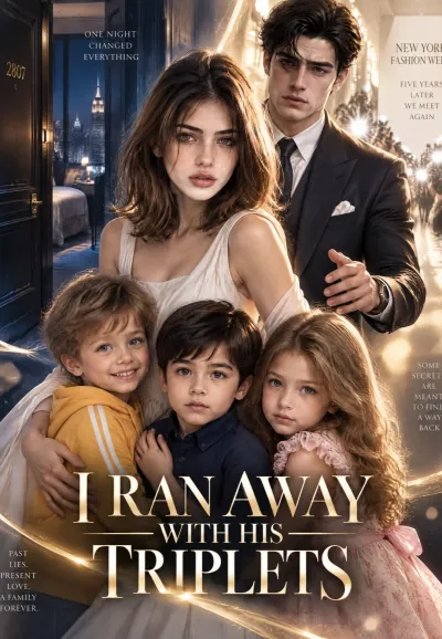 I Ran Away with His Triplets poster