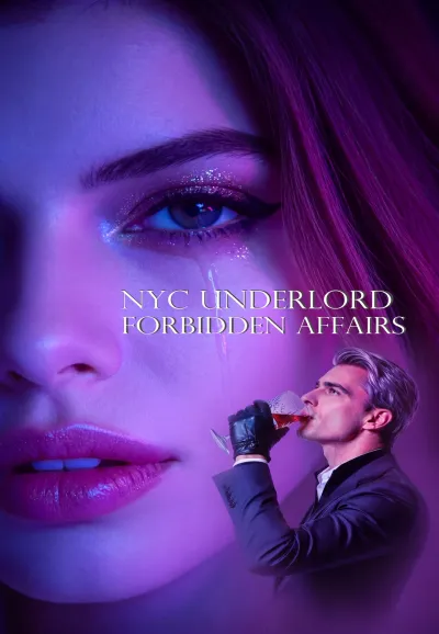 NYC UNDERLORD FORBIDDEN AFFAIRS poster