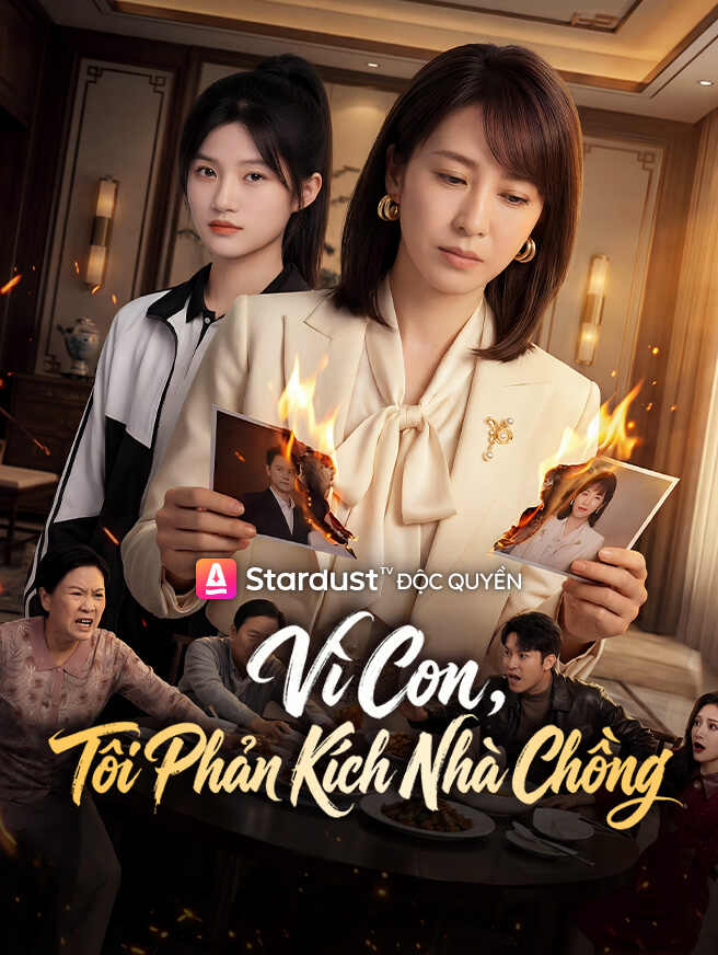 Vì Con, Tôi Phản Kích Nhà Chồng
