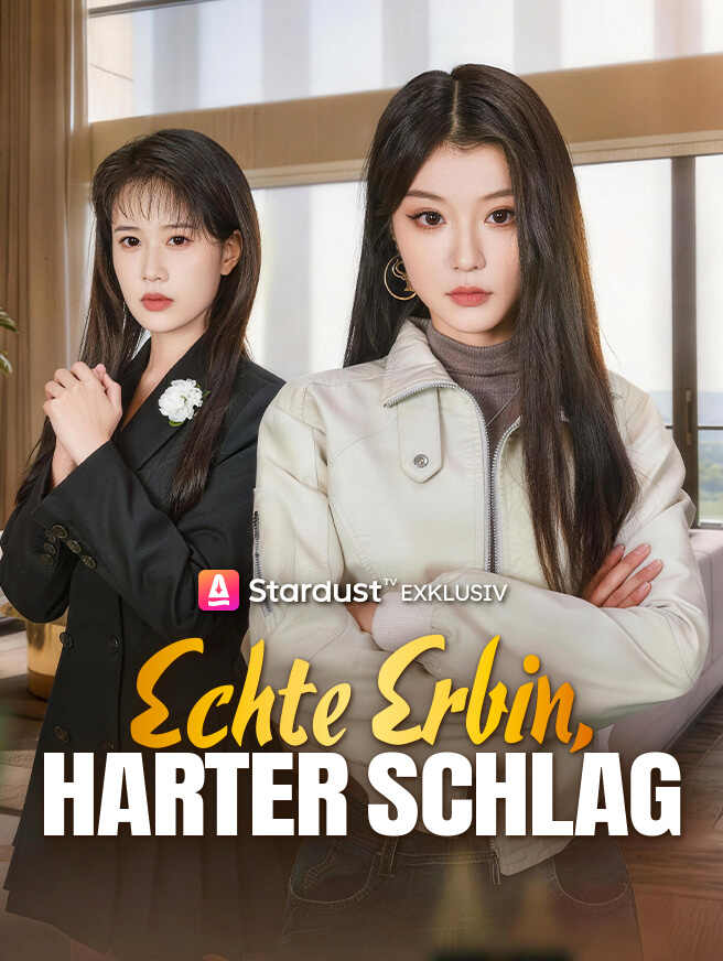 Echte Erbin, harter Schlag