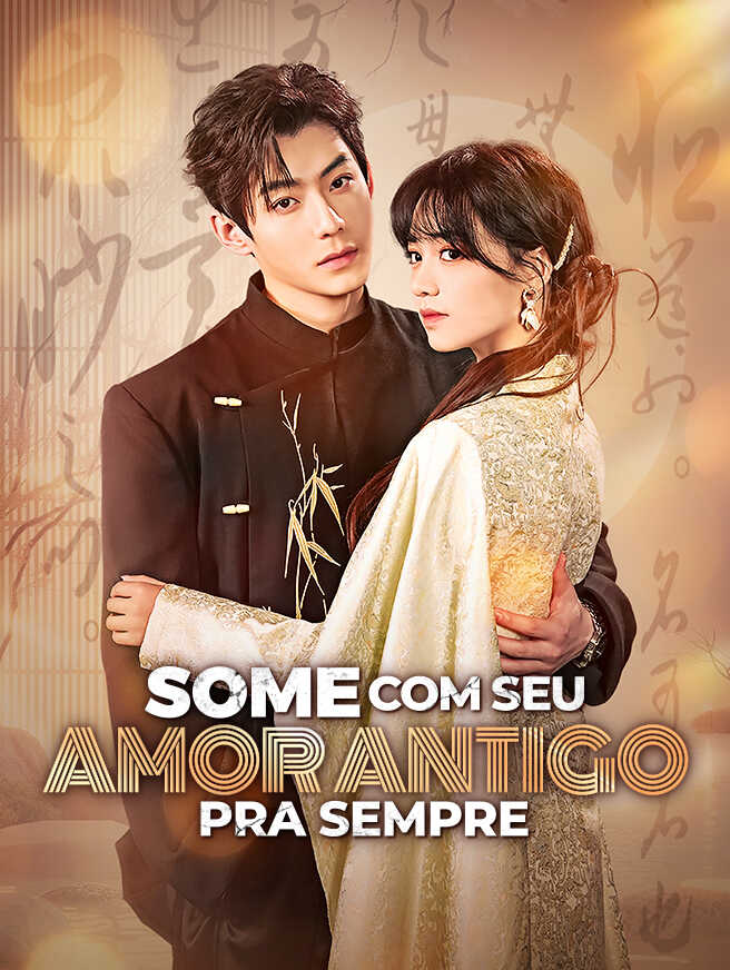 Some com Seu Amor Antigo pra Sempre