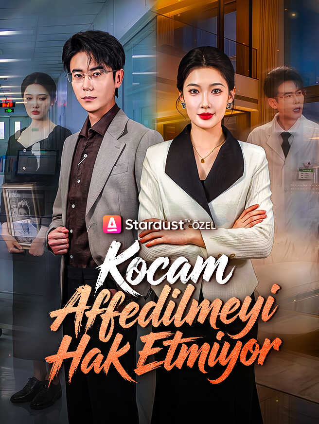 Kocam Affedilmeyi Hak Etmiyor