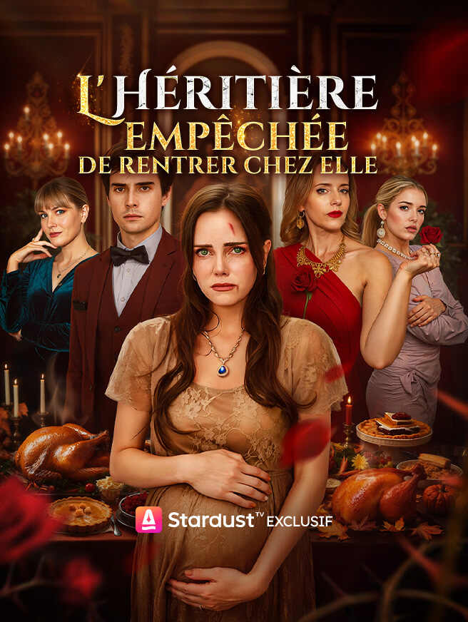 L'héritière empêchée de rentrer chez elle