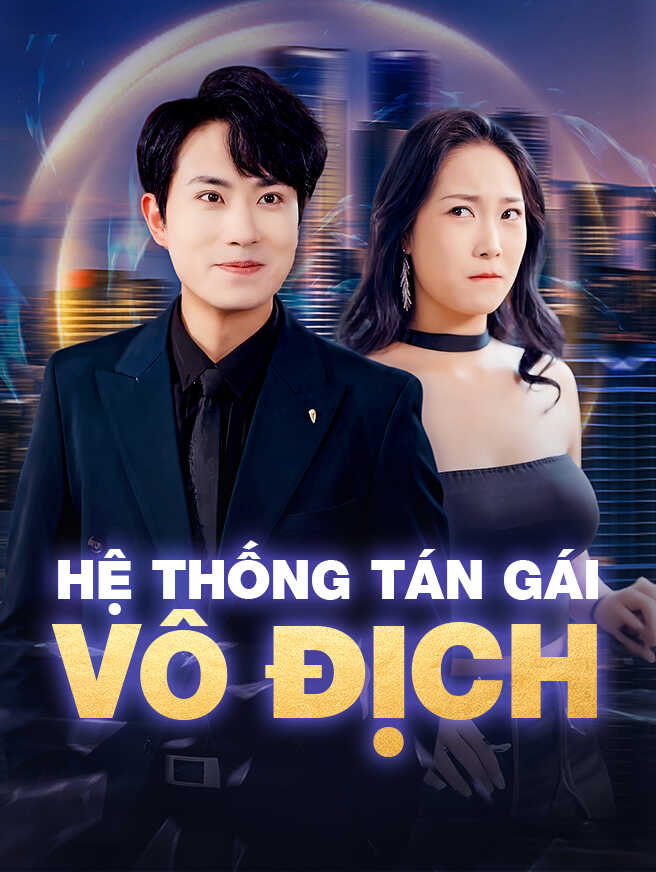 Hệ Thống Tán Gái Vô Địch