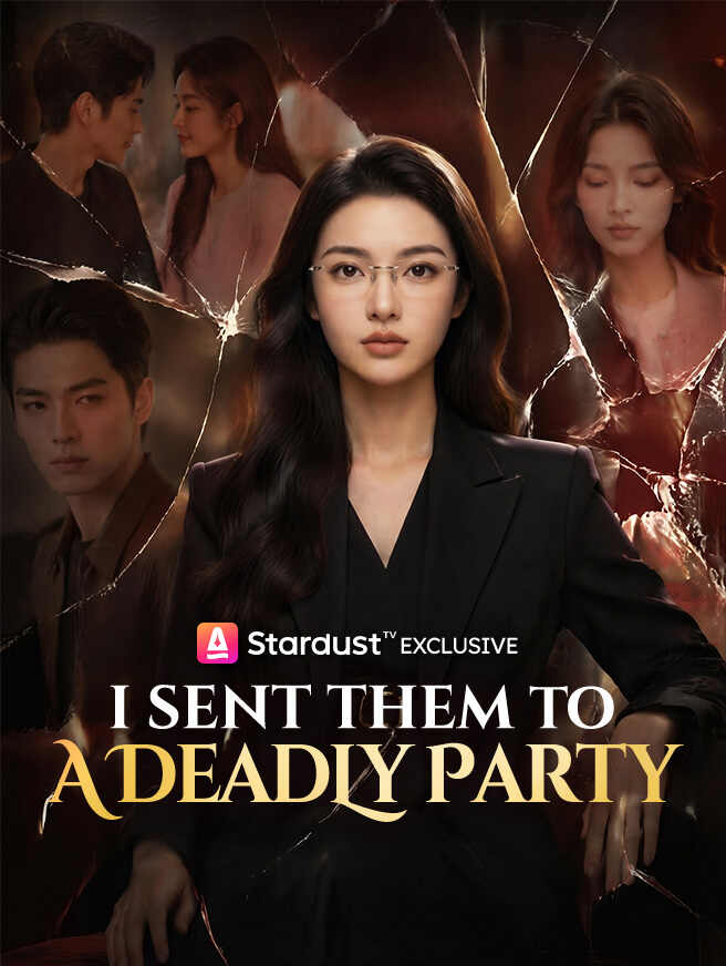 I Sent Them to a Deadly Party