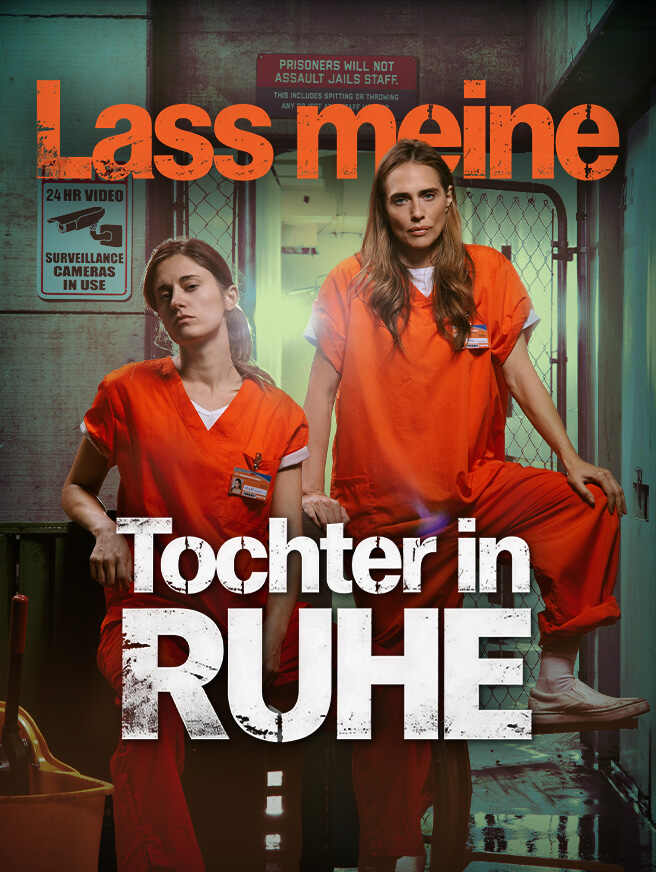 Lass meine Tochter in Ruhe